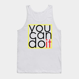 You can do it bw Tank Top